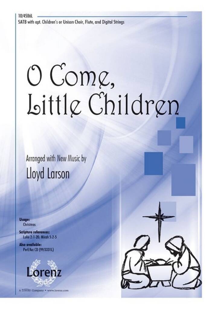 O Come, Little Children
